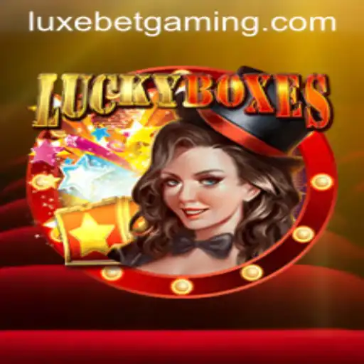 Unveiling the Excitement of LuckyBoxes and Luxebet in the Gaming World