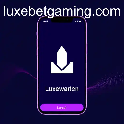 Unlock the World of Luxebet: A Comprehensive Guide to Downloading the App