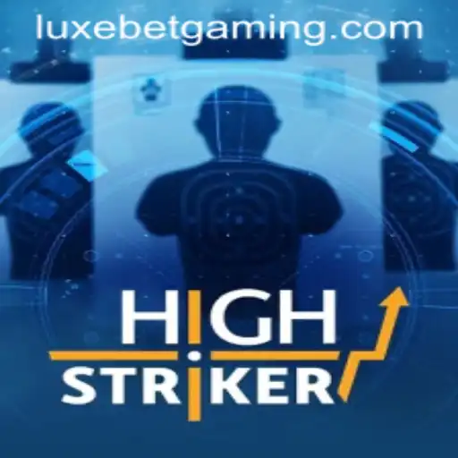 HighStriker and the Rise of Luxebet: A Captivating Gaming Experience