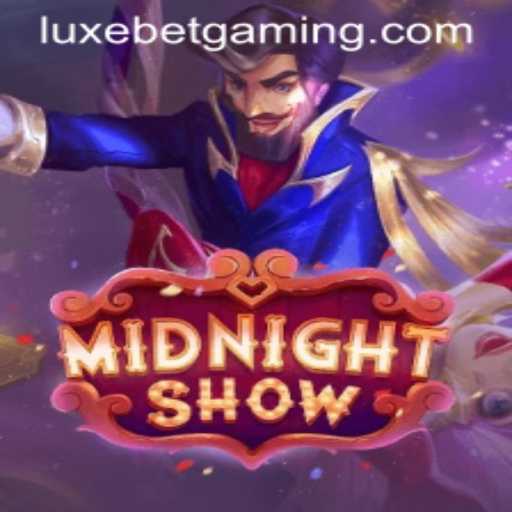 Unveiling MidnightShow: The Ultimate Gaming Experience Featuring Luxebet