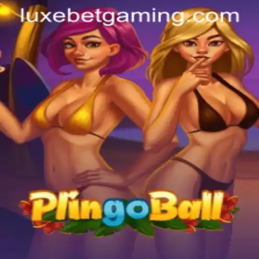 Exploring the Thrilling World of Plingoball: A New Craze Titled 'Luxebet'